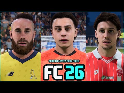 FC 26 | ALL SERIE B PLAYERS REAL FACES