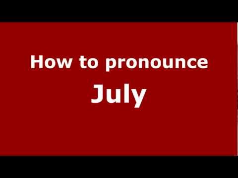 How to pronounce July