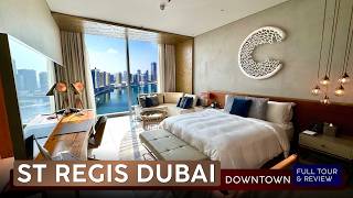 ST REGIS DOWNTOWN DUBAI · Hotel Tour & Review · Dubai, UAE 🇦🇪 · PLUSH As Can BE!