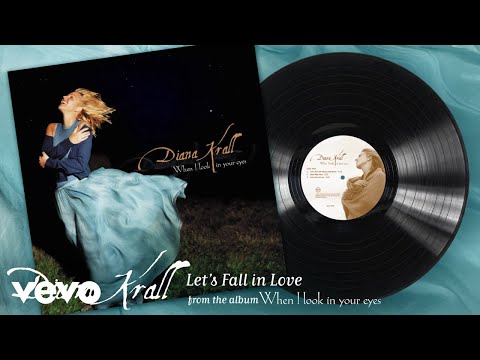 Lets Fall In Love - Diana Krall