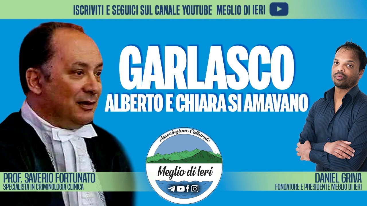 Garlasco, Alberto e Chiara si amavano - SAVERIO FORTUNATO - Specialista in Criminologia Clinica