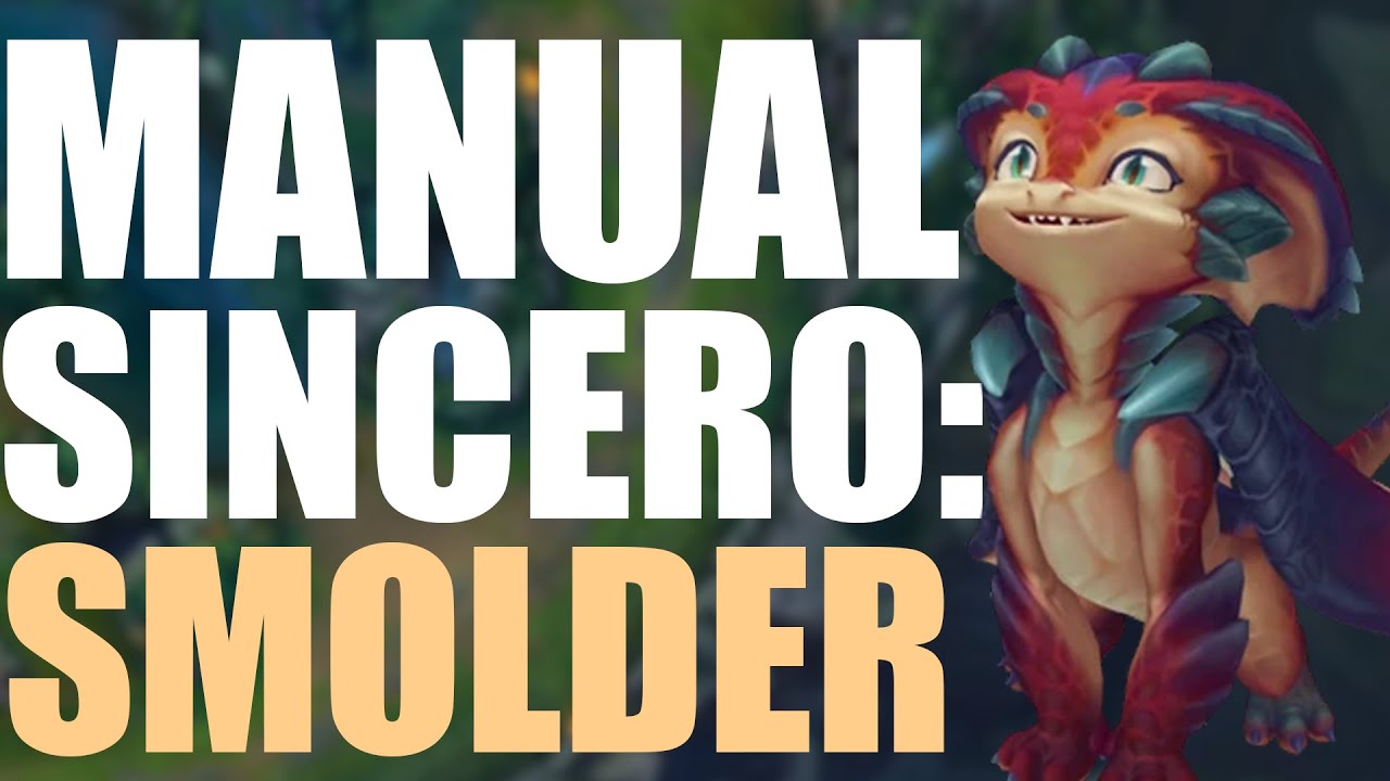 MANUAL SINCERO: SMOLDER (E a mãe dele também)