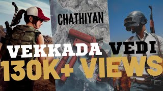 VEKKADA VEDI - Chathiyan  PUBG RAP  Rack City Mala
