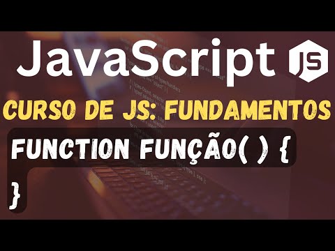 CURSO DE JAVASCRIPT: AULA #06 - O QUE É UMA FUNÇÃO EM JAVASCRIPT?