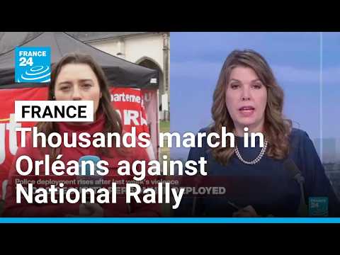 France: Thousands march in Orléans against National Rally congress