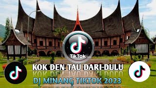 Download lagu KOK DEN TAU DARI DULU ||DJ MINANG TIKTOK VIRAL2023 mp3 Download lagu KOK DEN TAU DARI DULU ||DJ MINANG TIKTOK VIRAL2023 mp3