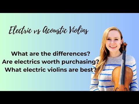Electric vs Acoustic Violins