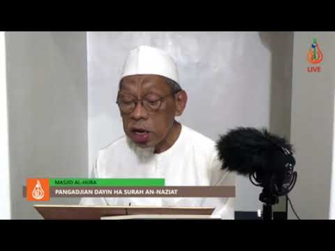 Pangadjian dayin ha Surah An-Naziat (Ep. 6 part 1) - pah Shaykh Jackariya Mohammad (Tausug)