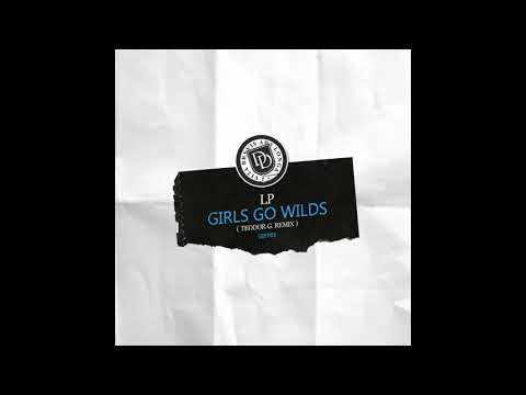 LP - Girls Go Wild (Teodor G. deep house remix)