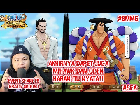 🔥😍AKHIRNYA DAPET MIHAWK NW DAN KOZUKI ODEN HERO TOP 1 TIER LIST  REVIEW DAN EVENT SHARE FB#OPBW SEA