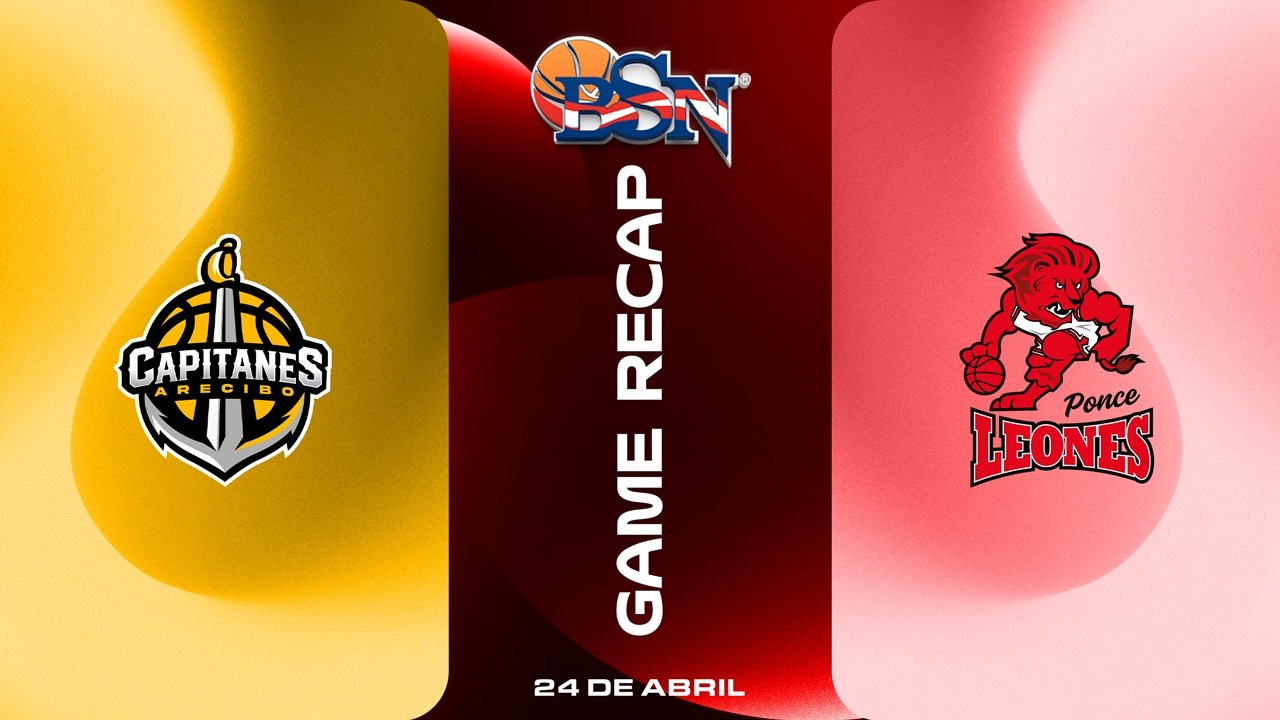 Ponce Lions vs. Arecibo Capitanes - Game Highlights - BSN2026