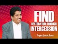 Find Restoration Through Intercession Prophet Ezekiah Francis BerachahPropheticMinistries