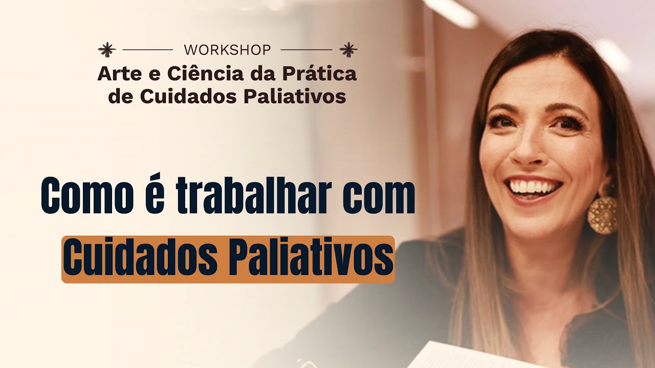 Live 2: ( Equipe Multiprofissional de saúde) Como é trabalhar com Cuidados Paliativos