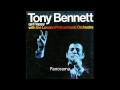 Tony Bennett   I Left My Heart In San Francisco I Wanna Be Around