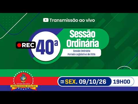 SESSÃO ORDINÁRIA 09 OUTUBRO 2026 - CÂMARA MUNICIPAL VILA BOA -GO
