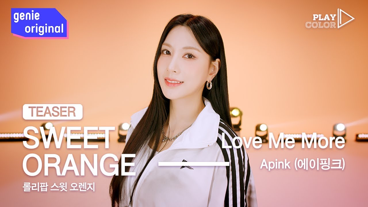 [PLAY COLOR TEASER] Apink (에이핑크) - Love Me More