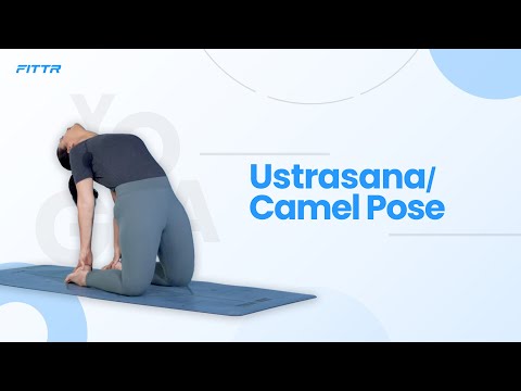 Ustrasana/ Camel Pose
