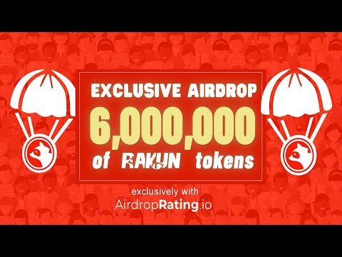 💢Exclusivo💢 6 Milhões de tokens no Airdrop RAKUN - U$15 Dólares Free