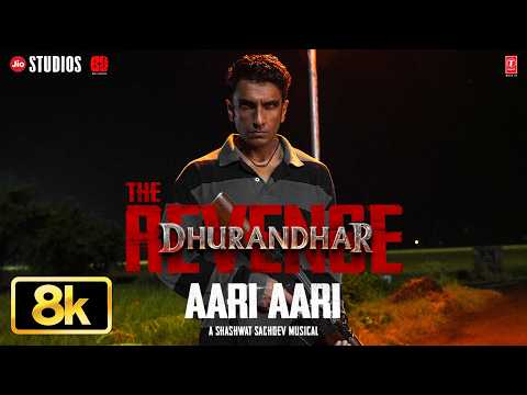 Aari Aari - 8K Video | Dhurandhar The Revenge | Ranveer Singh | Shashwat Sachdev | Bombay Rockers
