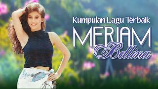 Download lagu Kumpulan Lagu Terbaik Meriam Bellina mp3 Download lagu Kumpulan Lagu Terbaik Meriam Bellina mp3