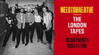 NEEDTOBREATHE - &quot;State I&#39;m In - The London Tapes&quot;