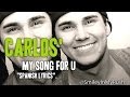 Carlos Pena - My Song For You (Letra en Español ...