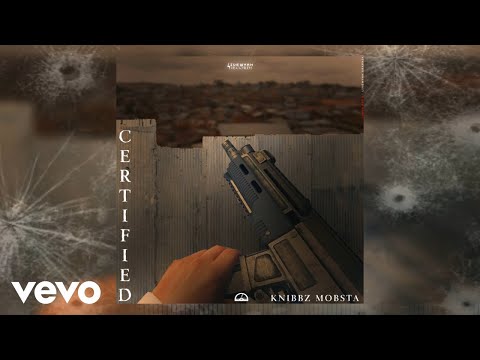 Knibbz Mobsta - Certified (Official Audio)