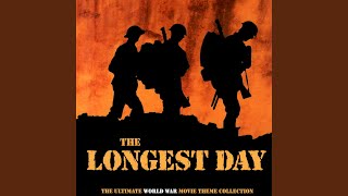 The Longest Day (From &quot;The Longest Day&quot;)