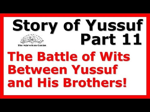 YT104 Story of Joseph (Yussuf) Part 11 - The Brothers Win a Round, Forcing an Investigation of Theft