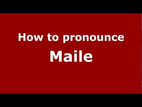 How to Pronounce Maile - PronounceNames.com