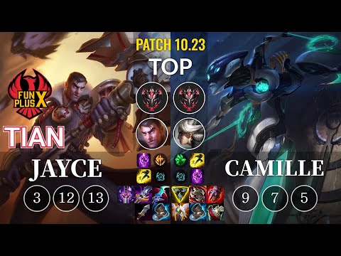 FPX Tian Jayce vs Camille Top - KR Patch 10.23