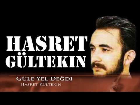 Hasret Gültekin - Güle Yel Değdi