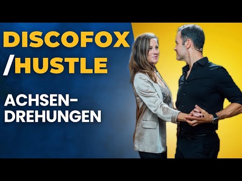 DISCOFOX/HUSTLE - So geht die ACHSENDREHUNG! (für alle Levels)