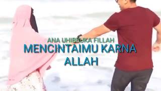 Download lagu Mencintaimu Karna Allah (Ana Uhibbuka Fillah ) bikin baper!! mp3 Download lagu Mencintaimu Karna Allah (Ana Uhibbuka Fillah ) bikin baper!! mp3