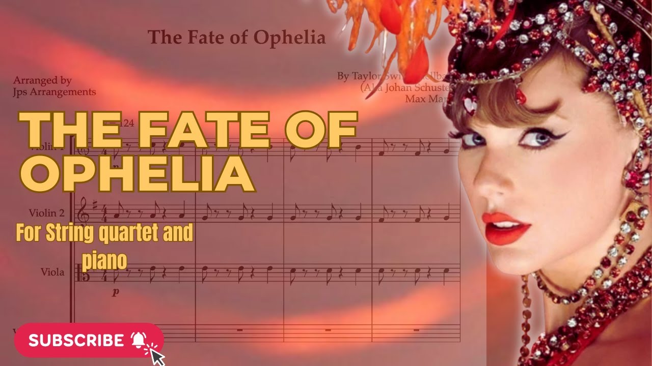 The Fate of Ophelia - Taylor Swift | String Quartet and piano Sheet Music