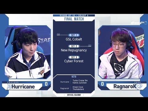 [2019 GSL S2] Ro.16 Group A Match5 Hurricane vs RagnaroK