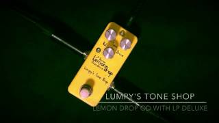 Video thumbnail for Lumpy's Tone Shop Lemon Drop Overdrive with Les Paul Deluxe by 魔法の箱研究所 - Stompbox Review Channel -