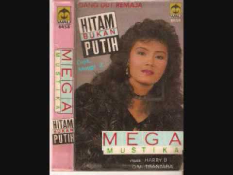Mega Mustika _ Hitam Bukan Putih
