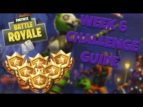 HOW TO COMPLETE ALL WEEK 6 CHALLENGES – SEASON 6 | FORTNITE BATTLE ROYALE TIPS/TUTORIALS
