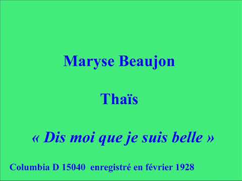Maryse Beaujon   Thais   Dis moi que je suis belle   Columbia D 15040  ener en fevrier 1928