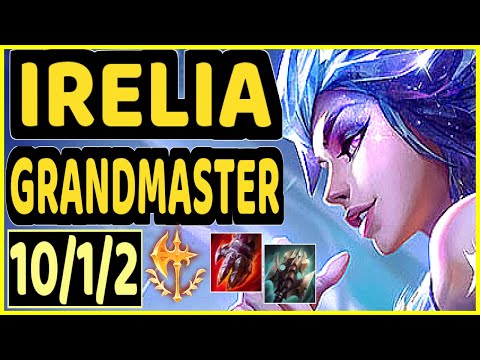 TALLY (IRELIA) - 10/1/2 KDA GAMEPLAY - OC Ranked GRANDMASTER