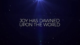 Joy Has Dawned