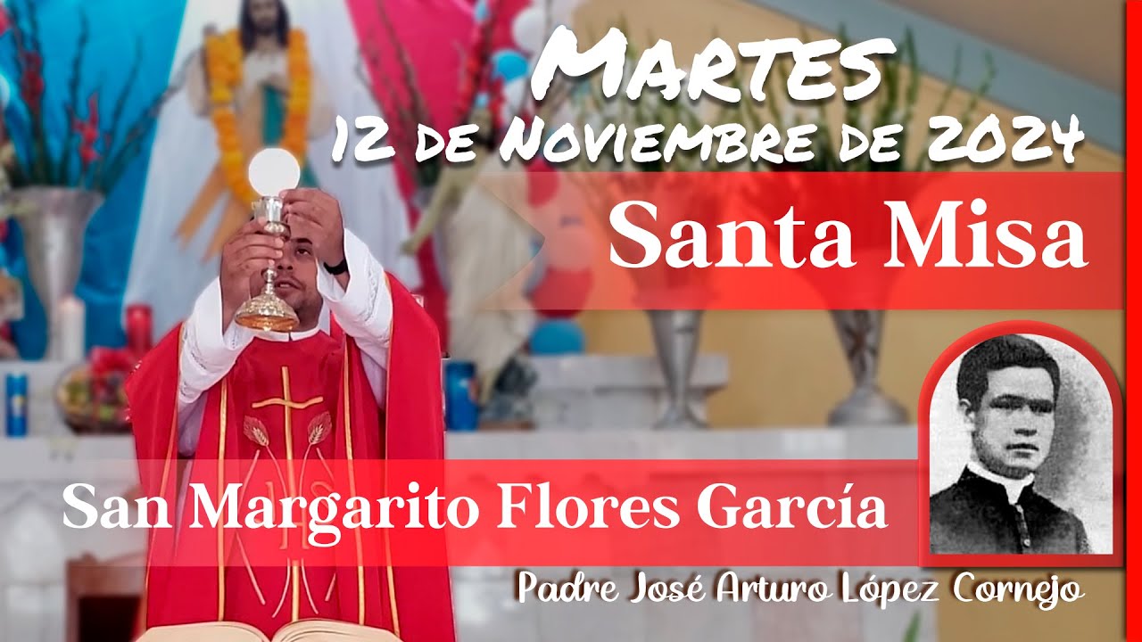 ✅ MISA DE HOY martes 12 de Noviembre 2024 - Padre Arturo Cornejo