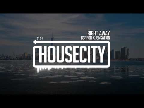 B3RROR x Jensation - Right Away