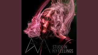 Stuck In My Feelings (Sped Up Version)