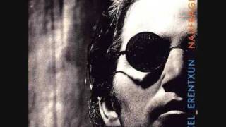 Mikel Erentxun - Uña Y Carne