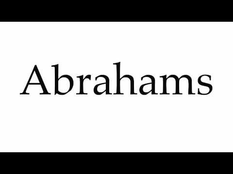 How to Pronounce Abrahams