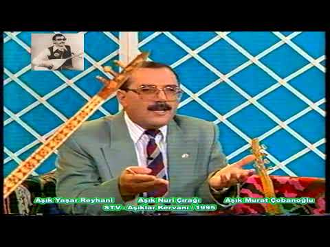 Nuri Çırağı - Yaşar Reyhani - Murat Çobanoğlu #NuriÇırağı #YaşarReyhani #MuratÇobanoğlu