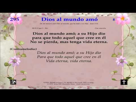 Himno 295 Dios al mundo amó Video, pista y letra