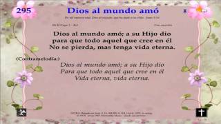 Himno 295 Dios al mundo amó Video, pista y letra